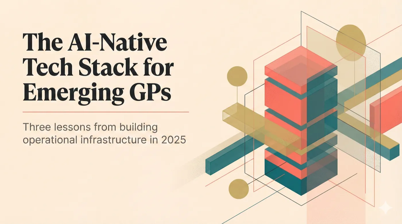 The AI-Native Tech Stack for Emerging GPs